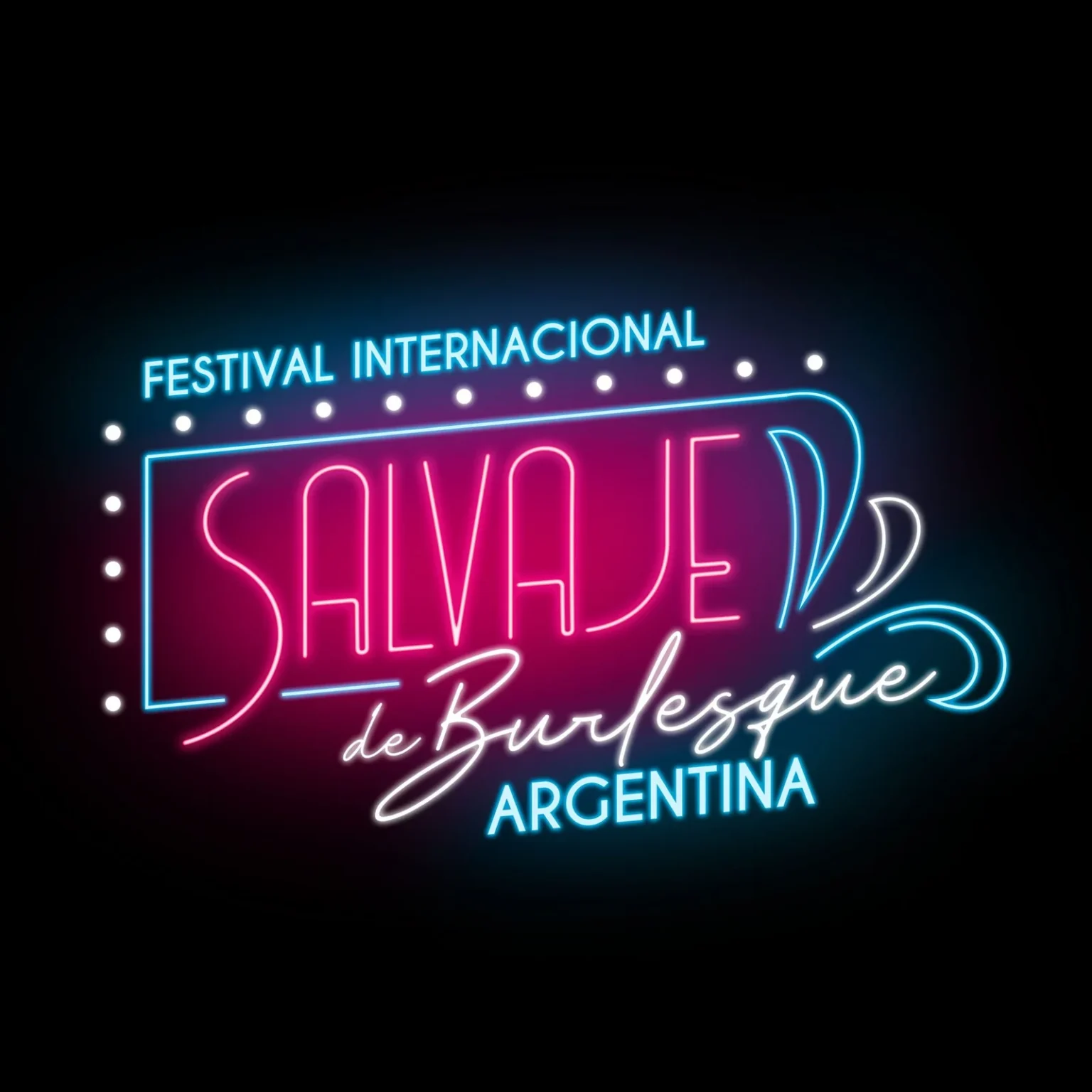 Letrero de neón que anuncia el Festival Internacional Salvaje de Burlesque en Argentina